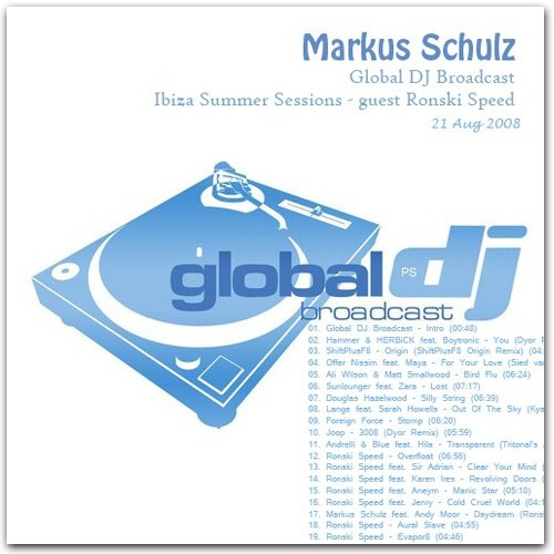 скачать Markus Schulz - Global DJ Broadcast (21 Aug 2008)
