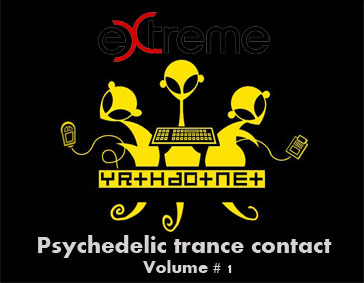 Extreme Psychedelic trance contact Volume 1